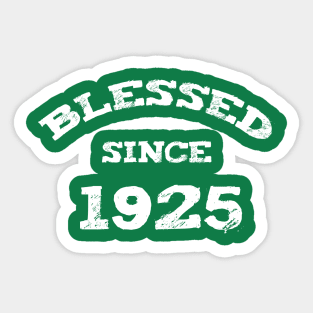 Blessed Since 1925 Cool Birthday Christian Sticker